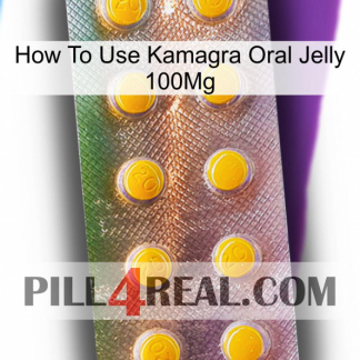 How To Use Kamagra Oral Jelly 100Mg new11